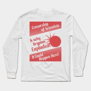 Censorship of Scientists Long Sleeve T-Shirt